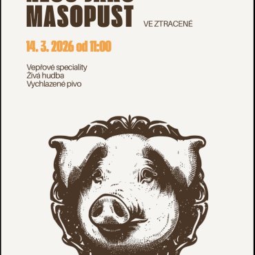 MASOPUST VE ZTRACENÉ!